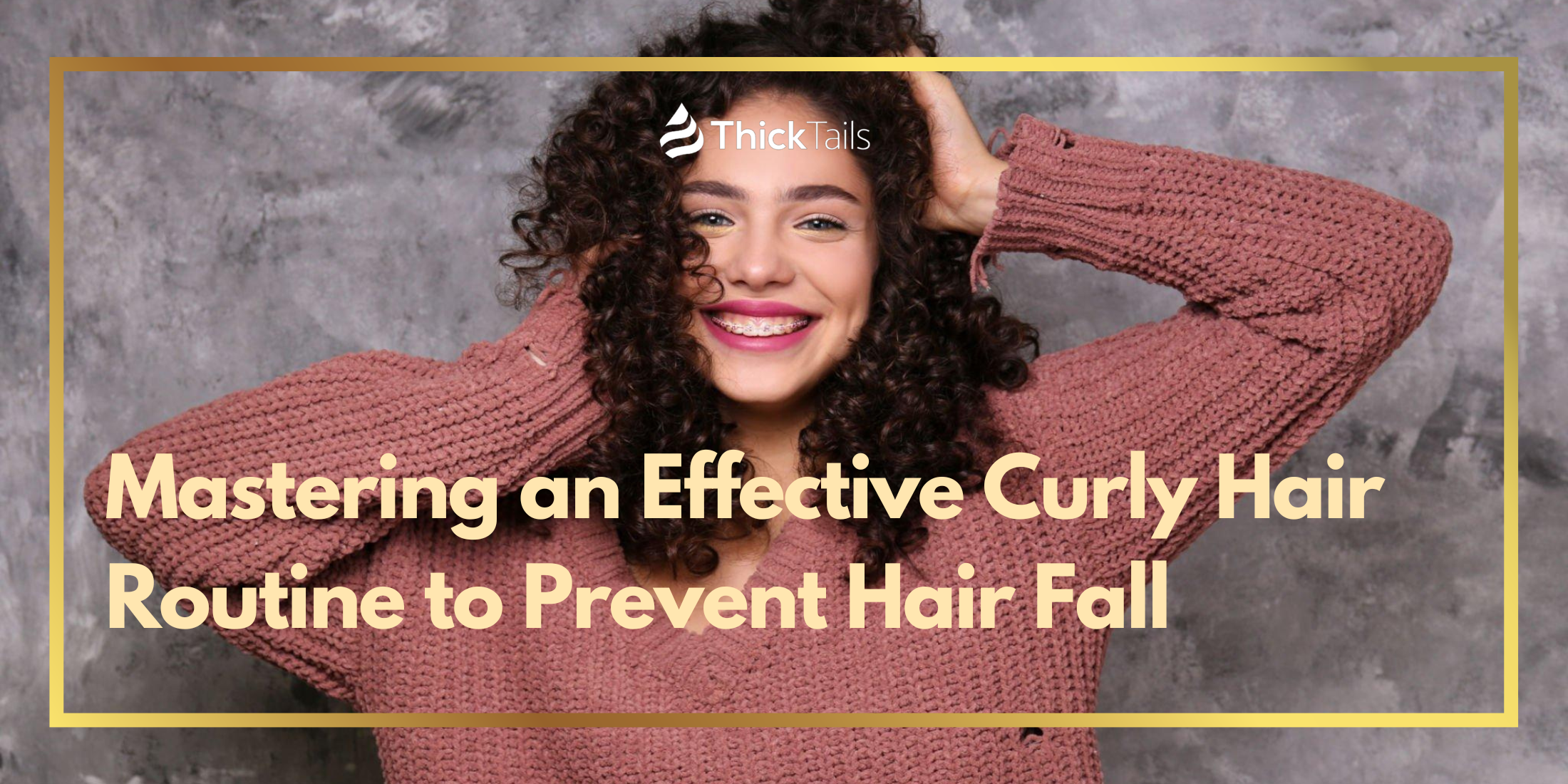 Curly hair routine for hair fall