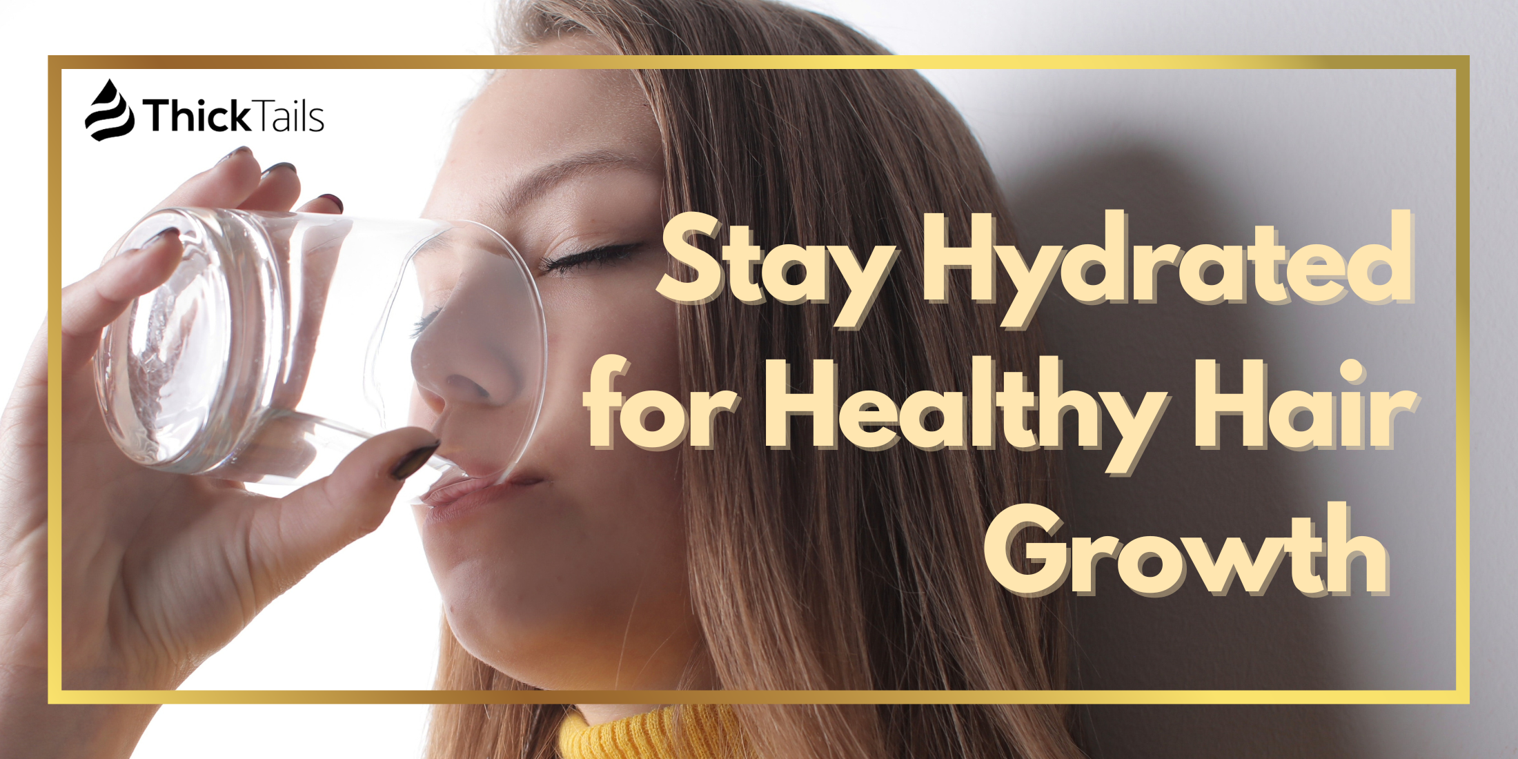 Hydration for hair growth