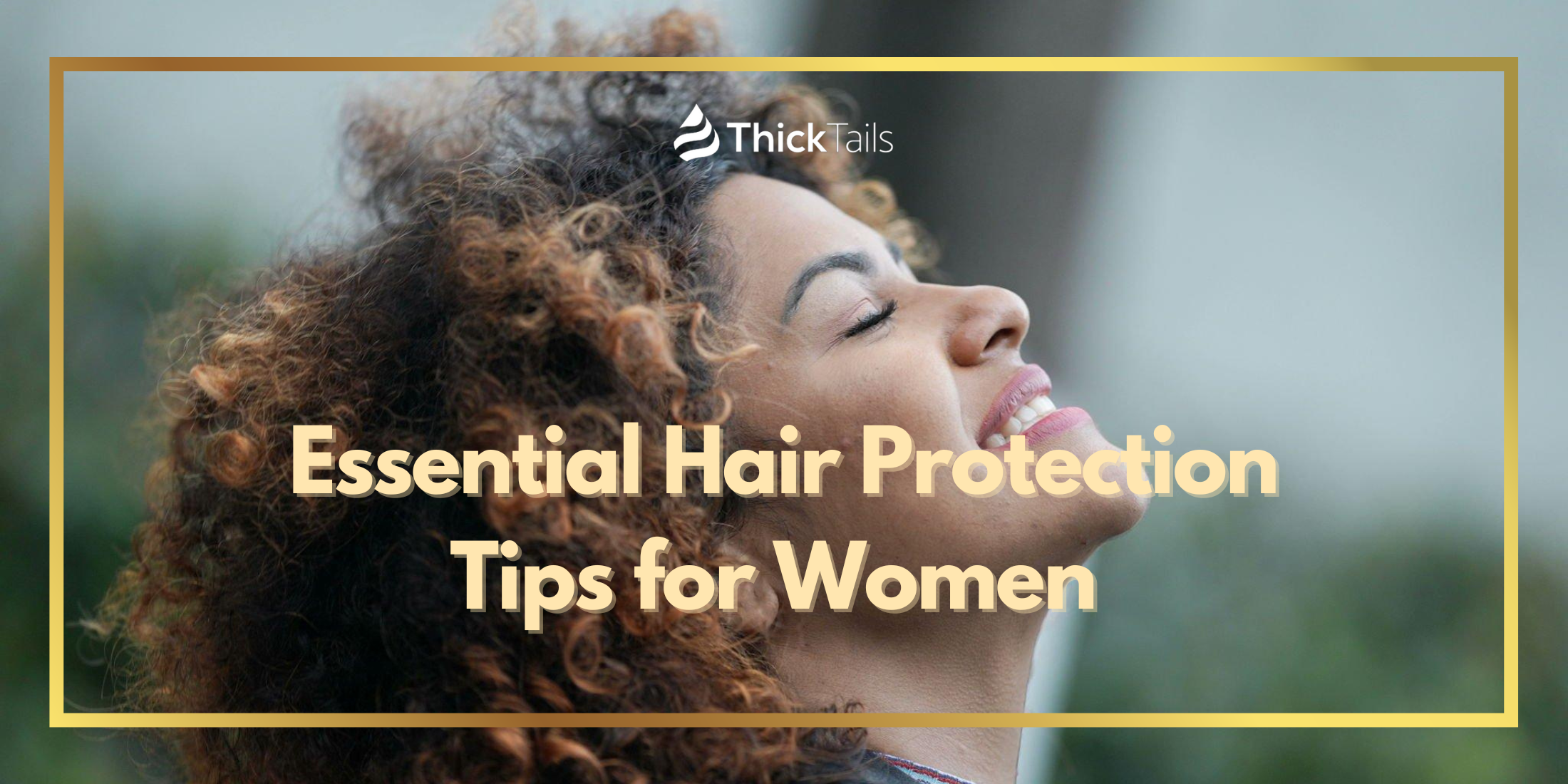 Women's hair protection tips