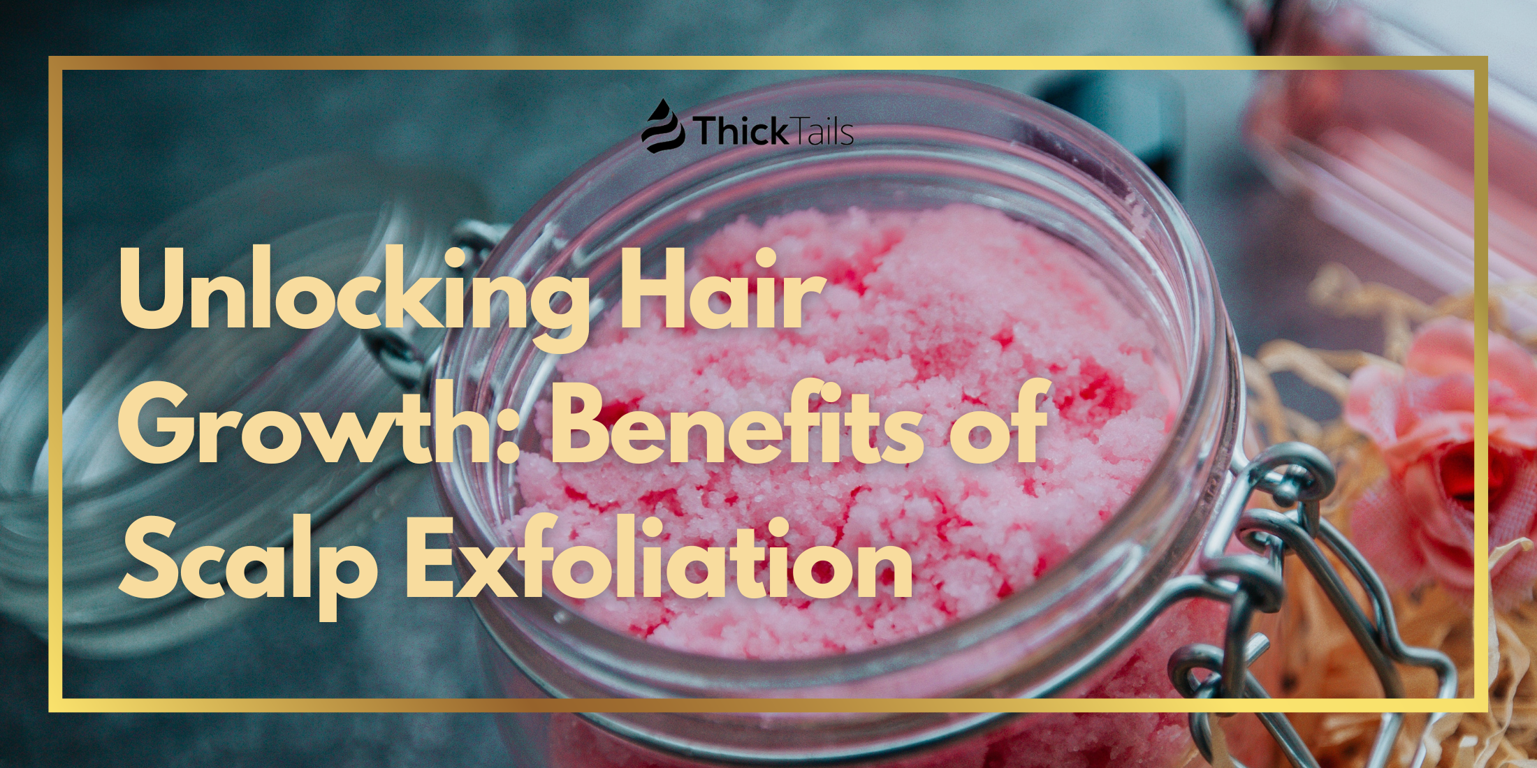 Exfoliating scalp benefits