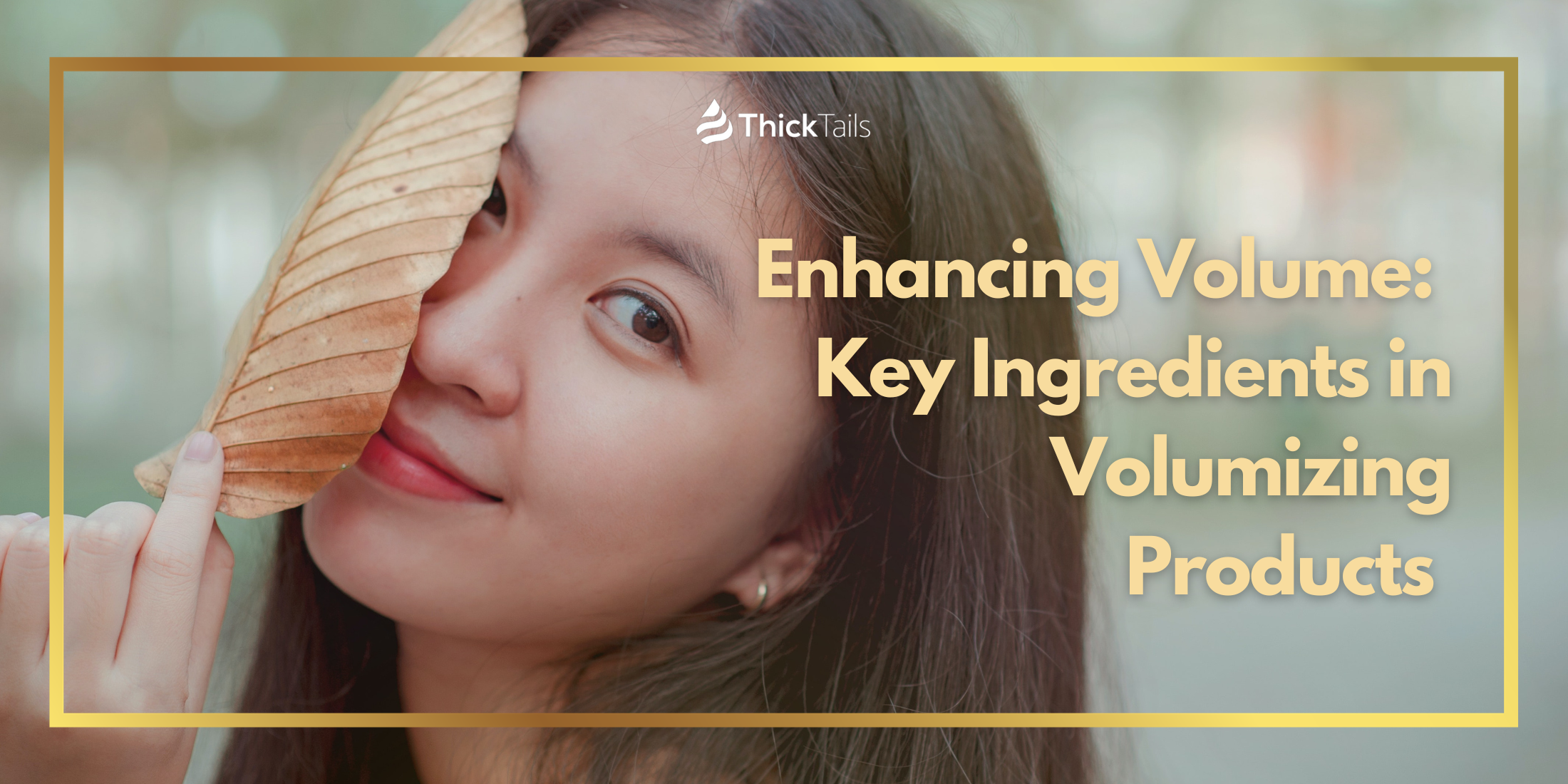 Volume boosting ingredients