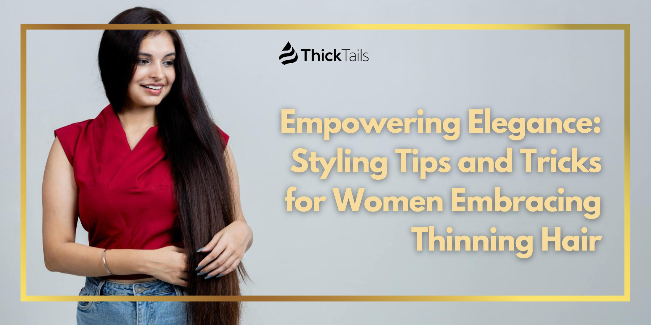 Tips and Tricks for Women Embracing Thinning Hair
