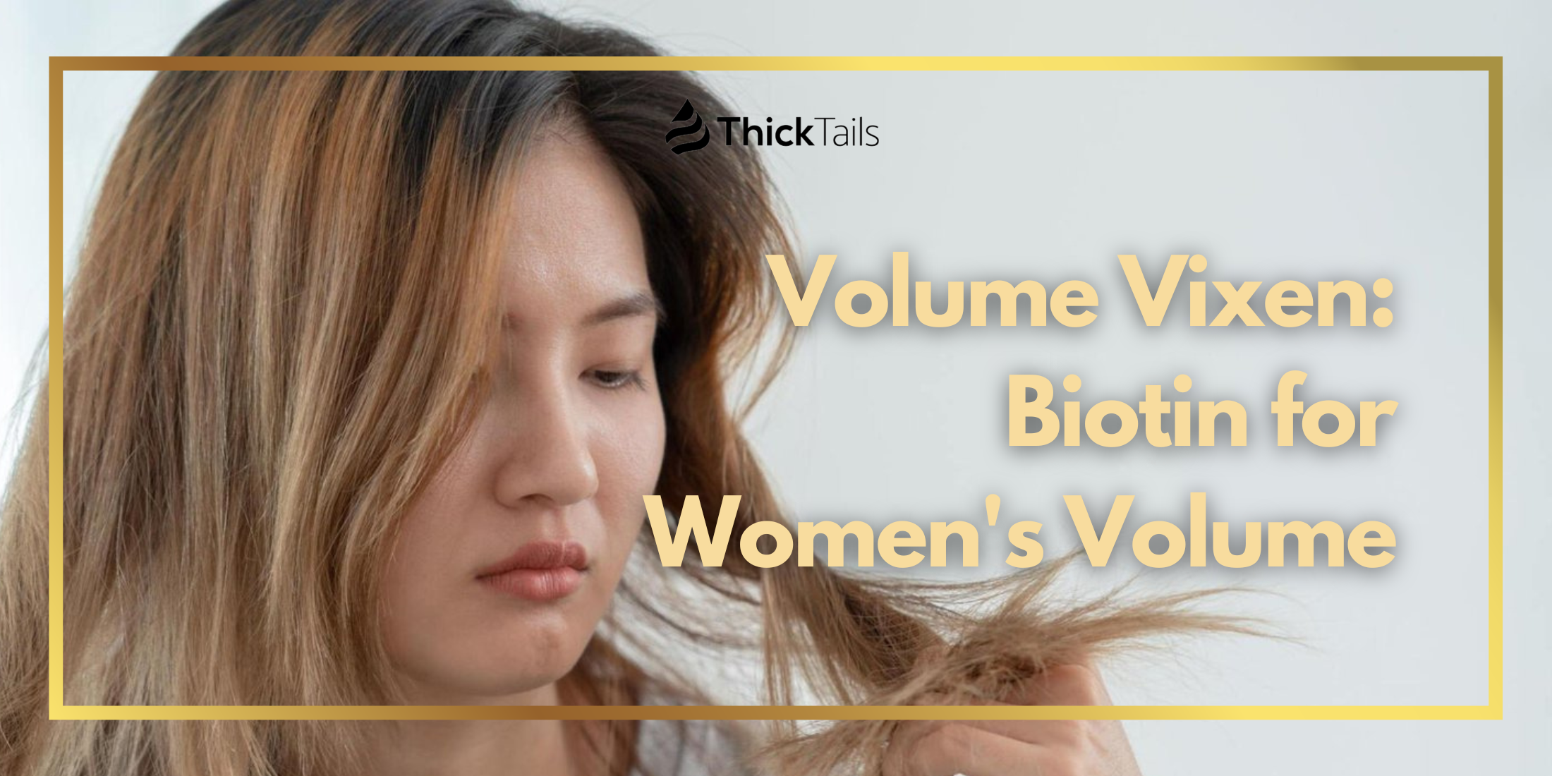 Biotin for Women's Volume