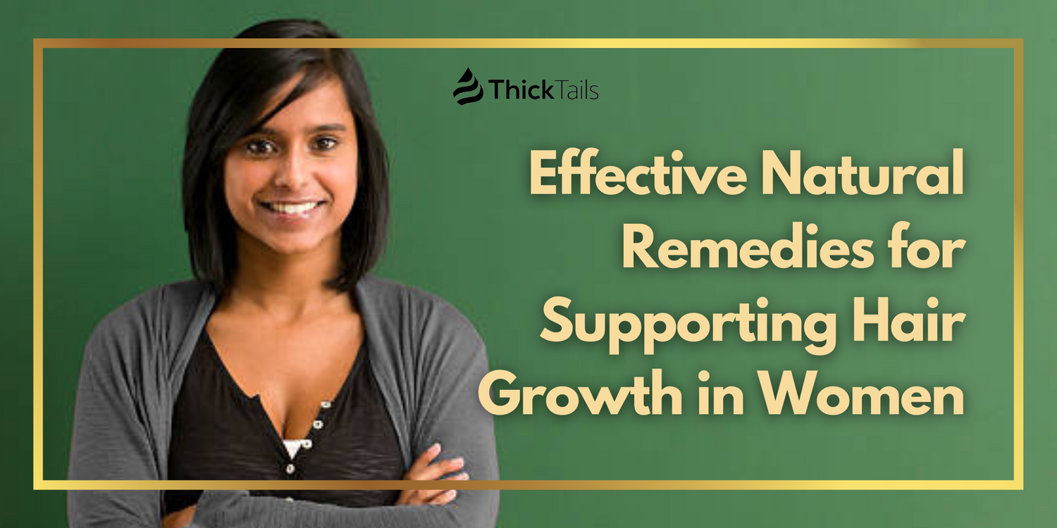 Natural Remedies for Supporting Hair Growth