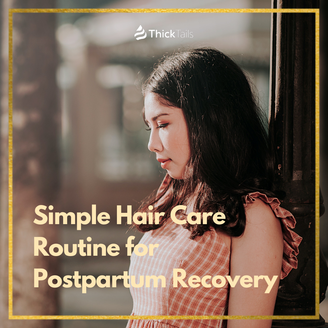 hair Care Routine for Postpartum Recovery	