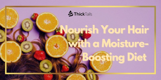 Nourish Your Hair with a Moisture-Boosting Diet