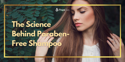 The Science Behind Paraben-Free Shampoo