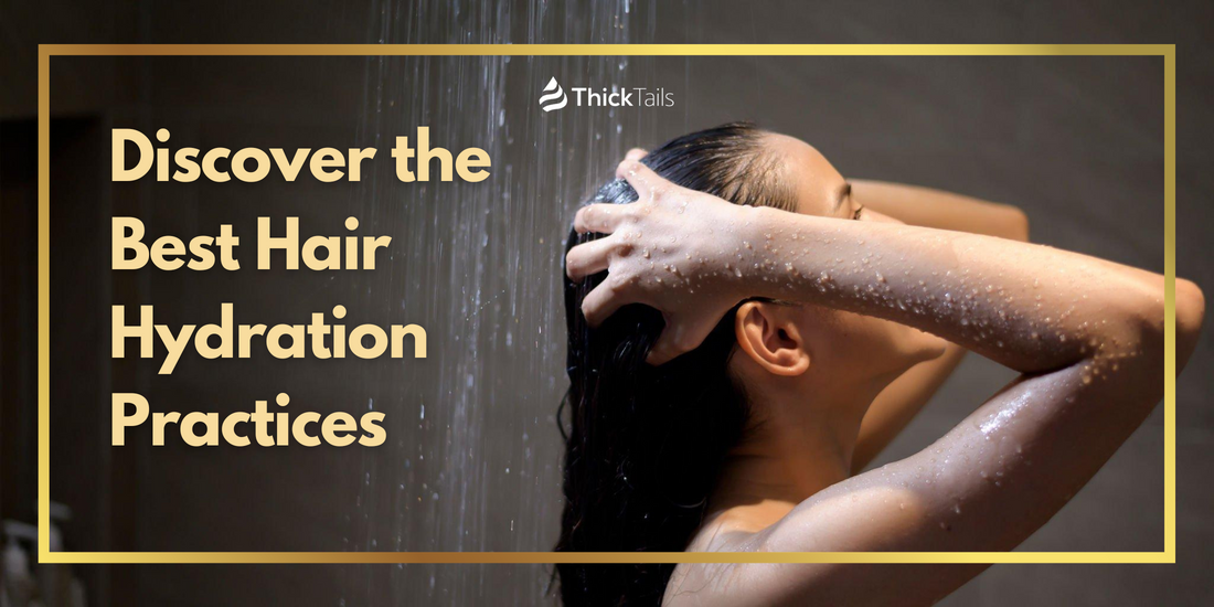 Best hair hydration practices	