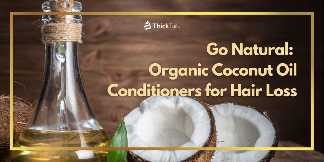 Organic coconut oil for hair loss	