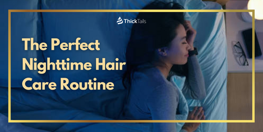 Nighttime Hair Care Routine for Women