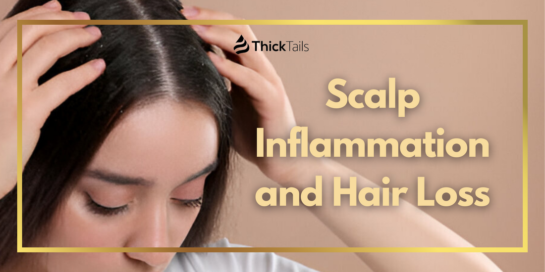 Scalp Inflammation and Hair Loss