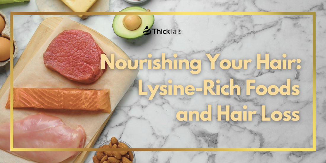 Nourishing Your Hair: Lysine-Rich Foods and Hair Loss